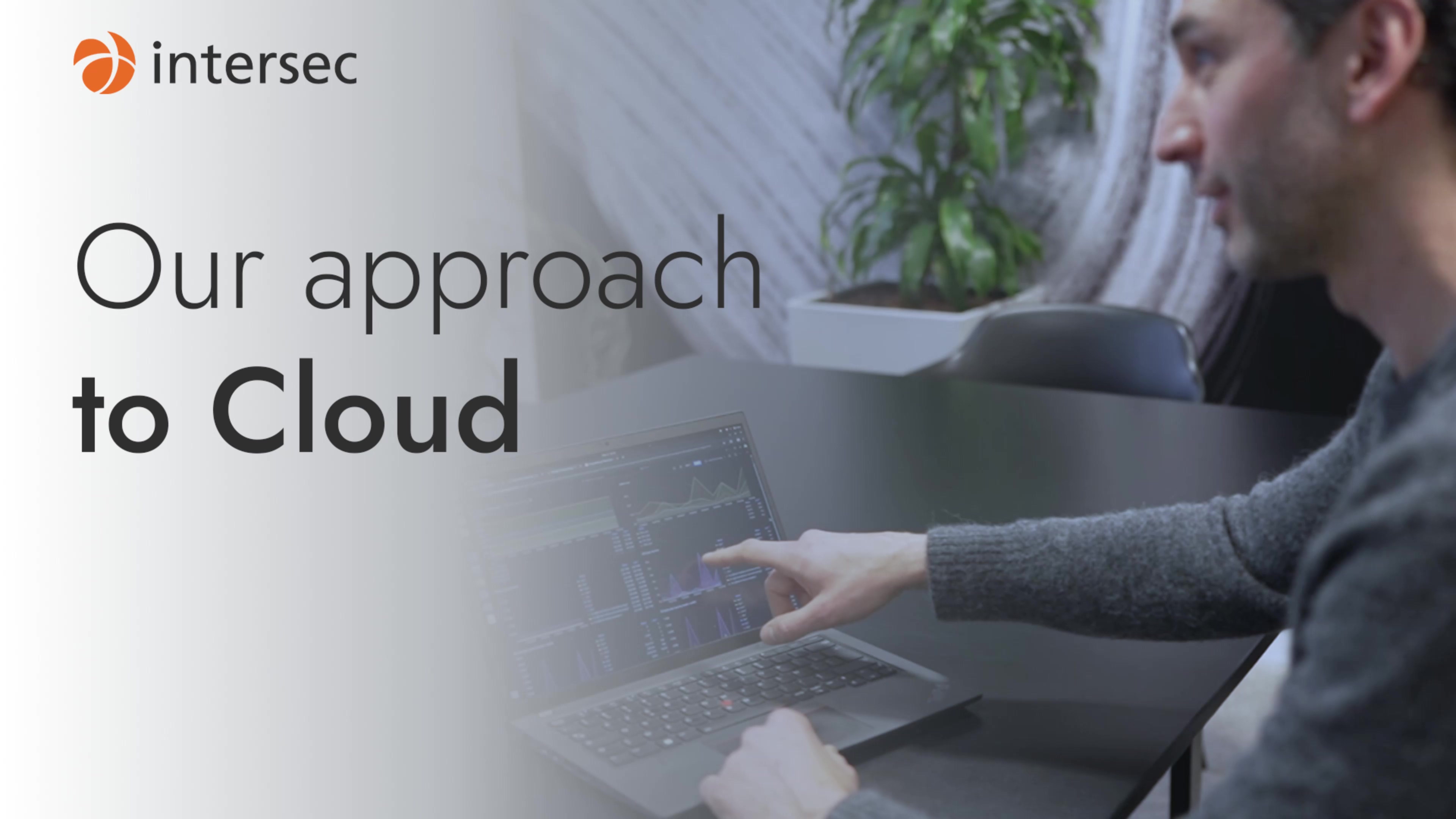 Intersec Cloud video teammembers